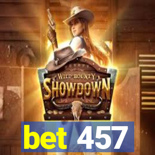 bet 457